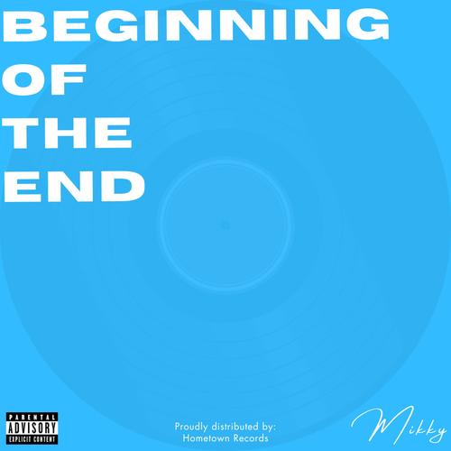 Beginning Of The End (Explicit)