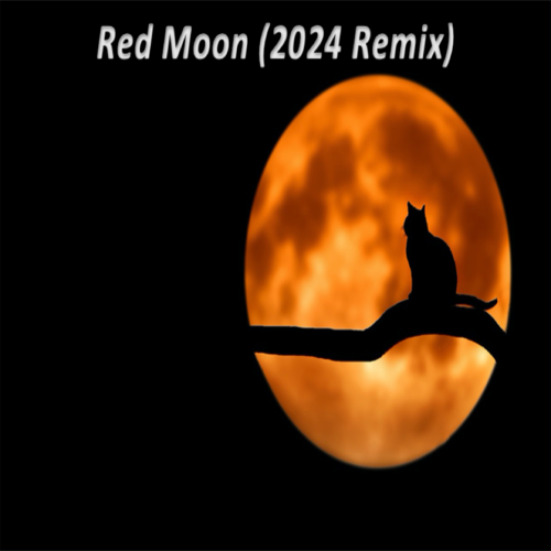 Red Moon (2024 Remix)