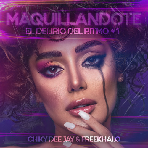 Maquillándote (EL DELIRIO DEL RITMO #1)