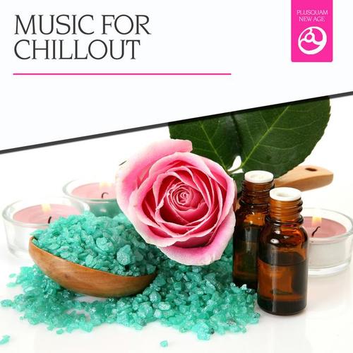 Music for Chillout