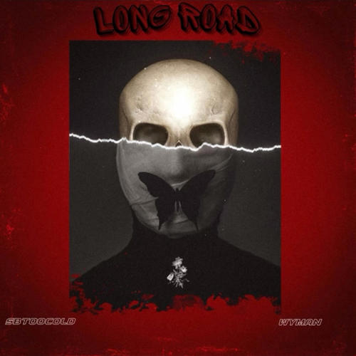 Long Road (feat. SBTooCold) [Explicit]