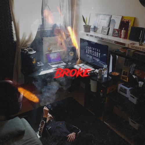 BROKE (Explicit)