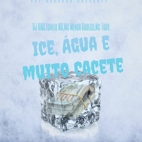 Ice, Água e muito Cacete (Explicit)