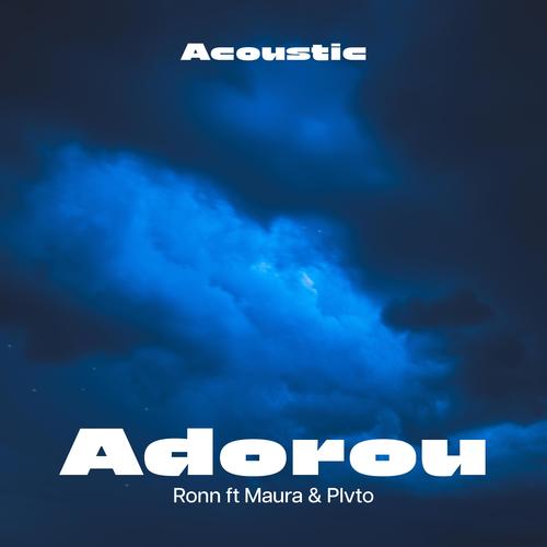 Adorou (feat. Maura Delgado & Plvto) [Acoustic]