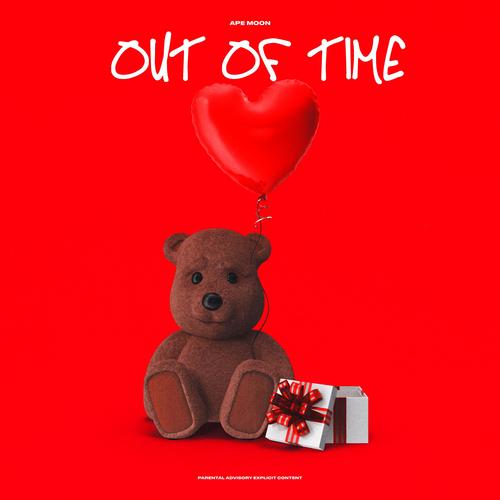 Out of Time (Explicit)