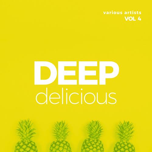 Deep Delicious, Vol. 4 (Explicit)