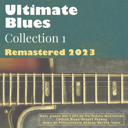 Ultimate Blues Collection 1