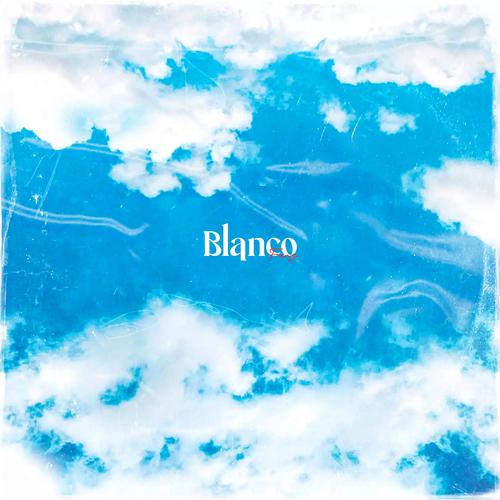 Blanco (Explicit)
