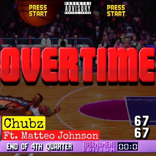 Overtime (feat. Matteo Johnson) [Explicit]