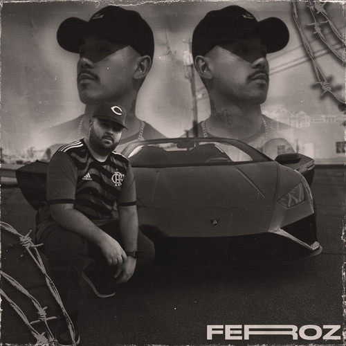 Feroz (Explicit)