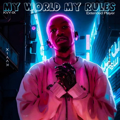 MY WORLD MY RULES