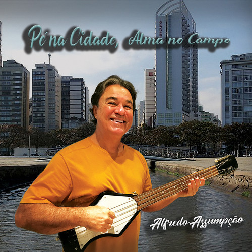 Pé na Cidade, Alma no Campo