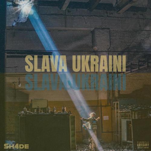 SLAVA UKRAINI (Explicit)