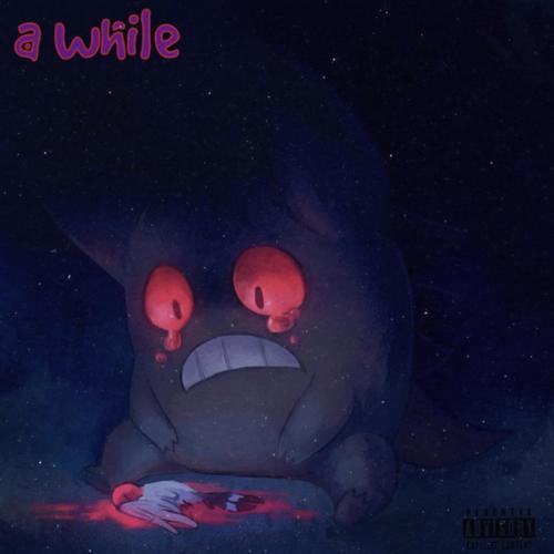 A While (Explicit)