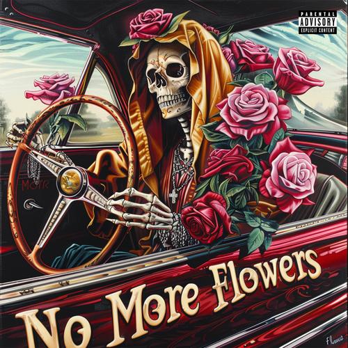 No More Flowers (feat. Chase Moore & Ray Garcia)