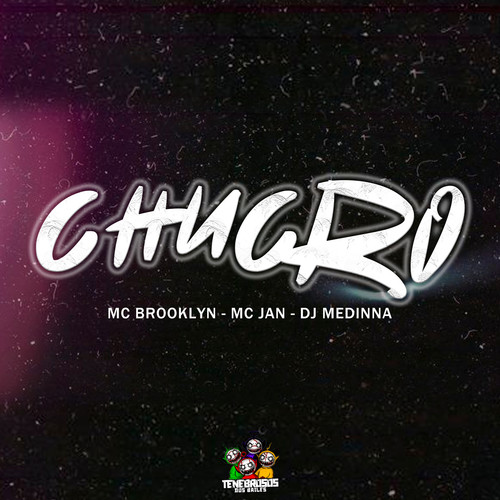 Chucro (Explicit)