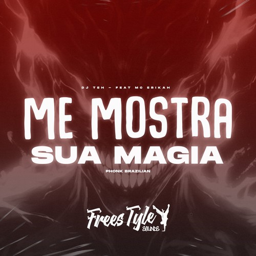 Me Mostra Sua Magia Brazilian Phonk (Explicit)