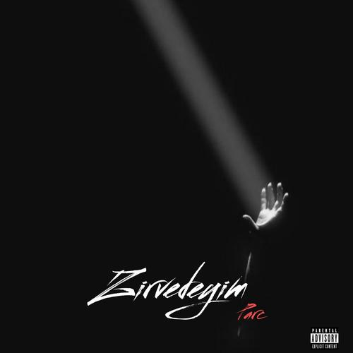 Zirvedeyim (Explicit)