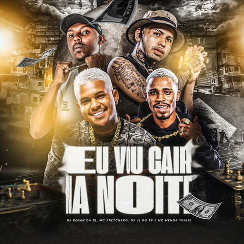 Eu Vou Cair na Noite (Explicit)