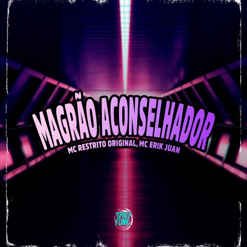 Magrão Aconselhador (Explicit)