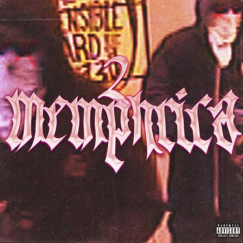 MEMPHRICA 2 (feat. wws_q) [Explicit]