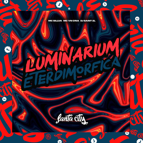 Luminárium Éterdimorfica (Explicit)