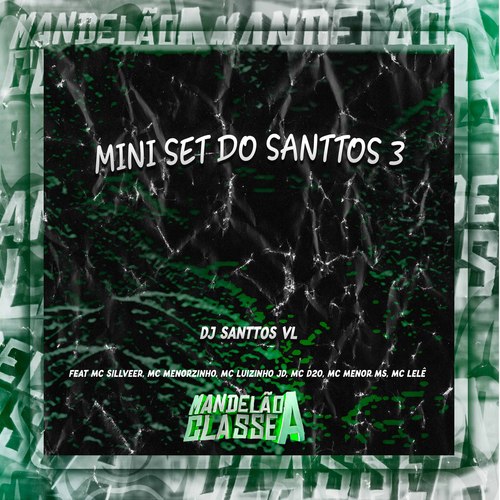 Mini Set do Santtos 3 (Explicit)