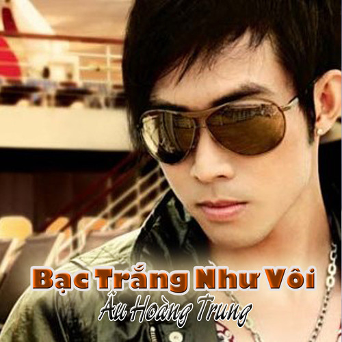 Bạc Trắng Như Vôi