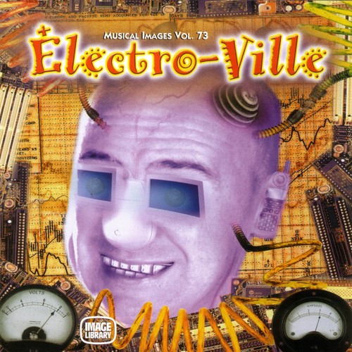 Electroville: Musical Images, Vol. 73