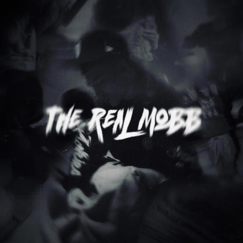 The Real Mobb (Explicit)