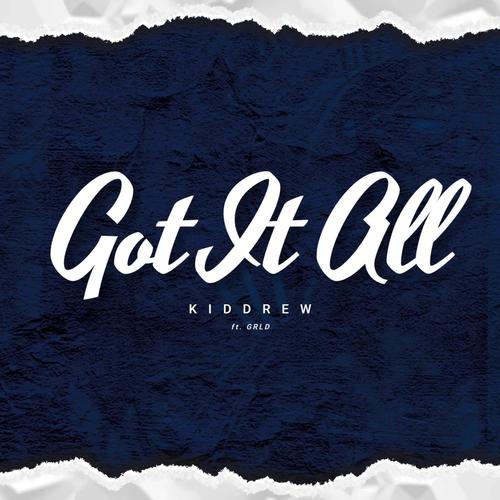 Got It All (feat. GRLD) [Explicit]