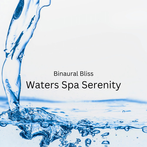 Binaural Bliss: Waters Spa Serenity