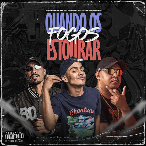 Quando Os Fogos Estourar (Explicit)