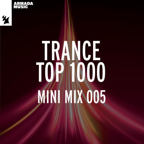 Trance Top 1000 - Mini Mix 005