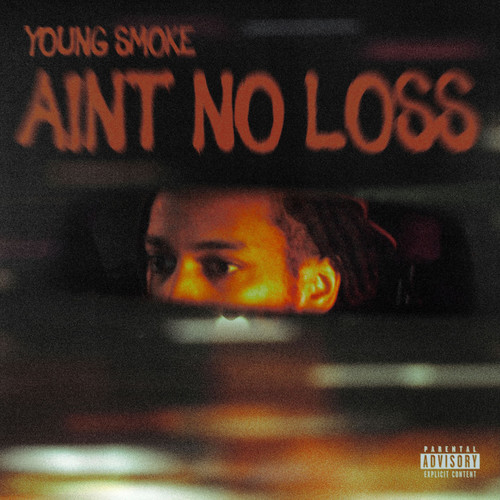 Ain't No Loss (Explicit)