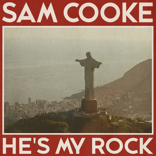 He's My Rock (Remastered 2014)