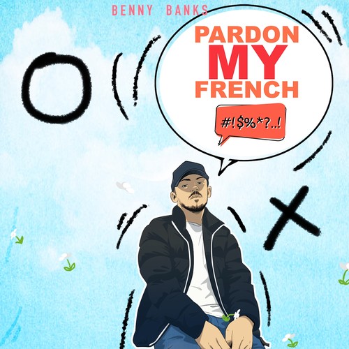 Pardon My French (Explicit)