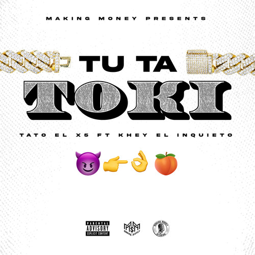 Tu Ta Toki (Explicit)