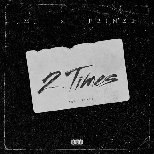 2 Times (feat. JMJ) [Explicit]