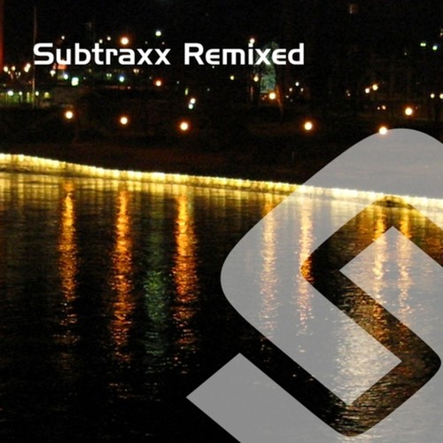 Subtraxx Remixed - Part 1