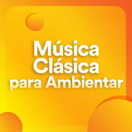 Música Clásica para ambientar