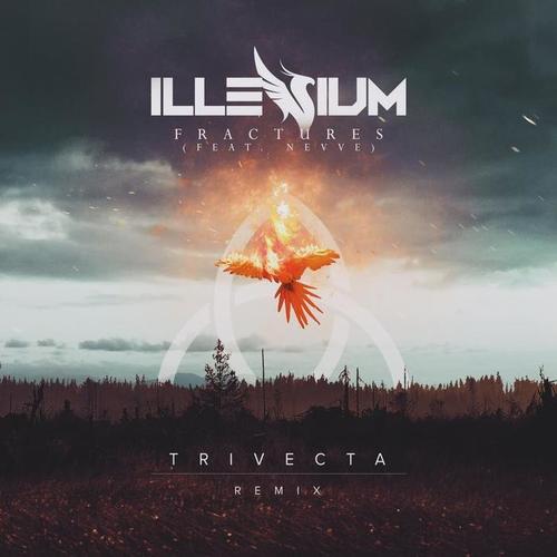 Fractures (Trivecta Remix)