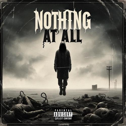 Nothing At All (Explicit)