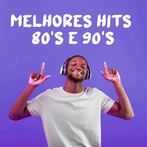 Melhores Hits / 80, 90 (Explicit)