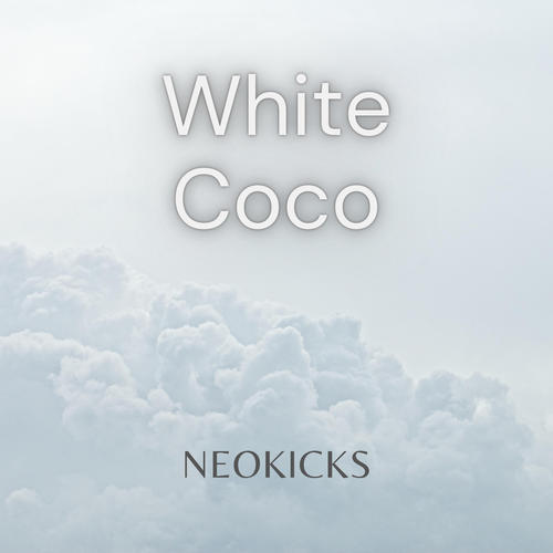 White Coco(Extended Version) - NeoKicks
