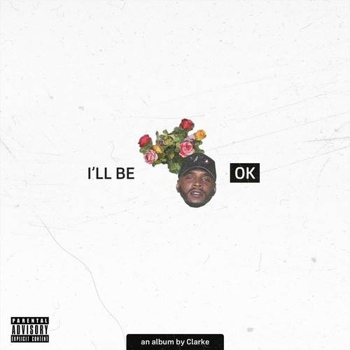 I’ll Be Ok (Explicit)