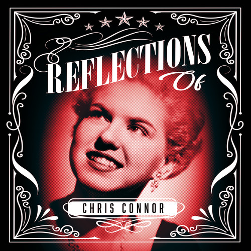 Reflections of Chris Connor