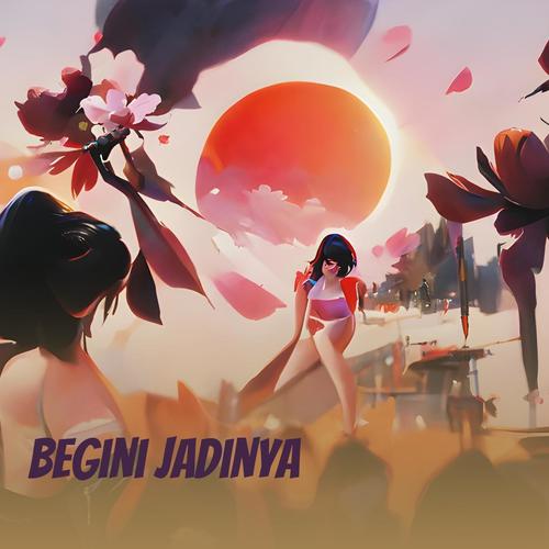 Begini Jadinya