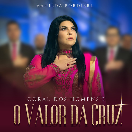 O Valor da Cruz - Coral dos Homens 3