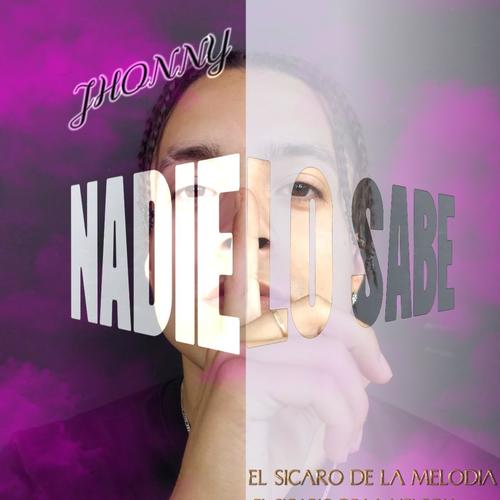 Nadie lo sabe